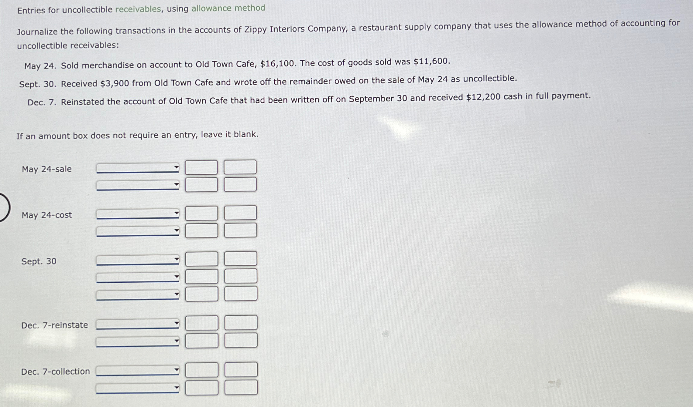 Solved Entries for uncollectible receivables, using | Chegg.com