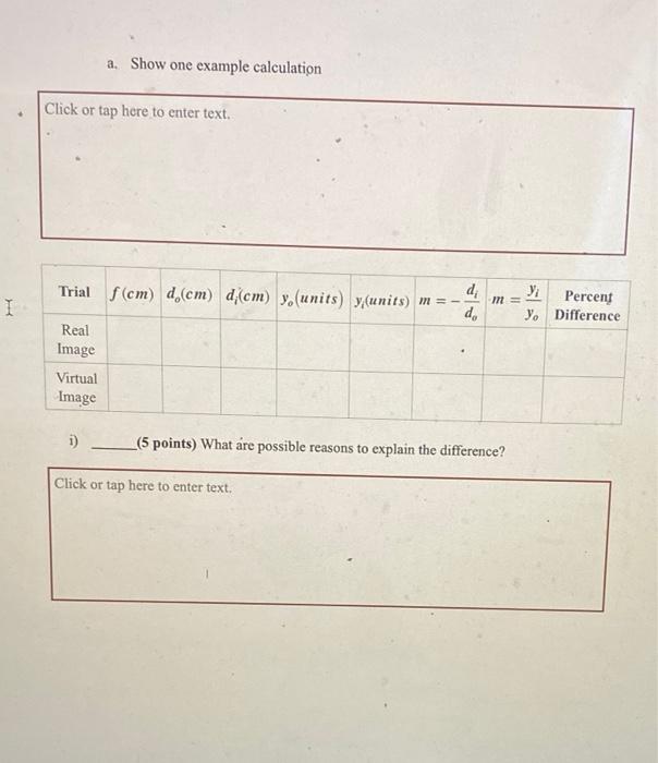 a. Show one example calculation
i)
(5 points) What are possible reasons to explain the difference?