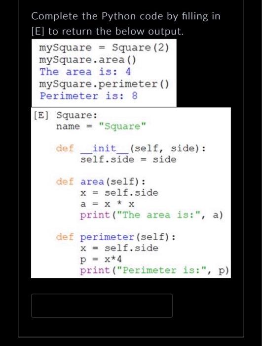 Solved Complete the Python code by filling in [E] to return | Chegg.com
