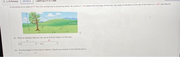 Solved tree pows at an angle of 7 from tha vertical due to | Chegg.com