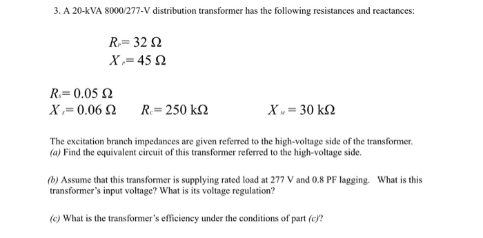 Solved 1. A 150 KVA, 2080/208-V, 3 PHASE, delta-wye | Chegg.com