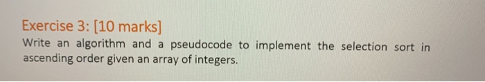 Solved Exercise 3: (10 marks] Write an algorithm and a | Chegg.com
