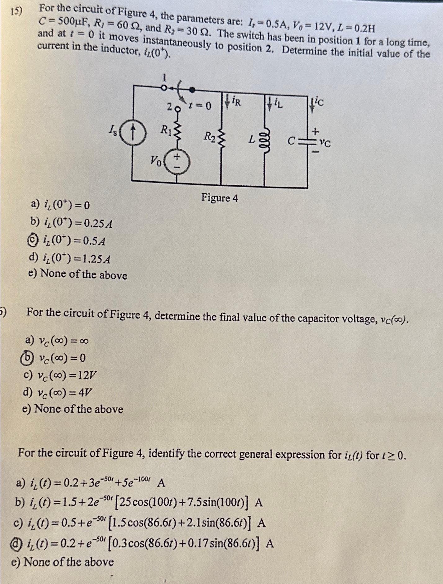 Solved draw the circuit before the switch and find initial | Chegg.com