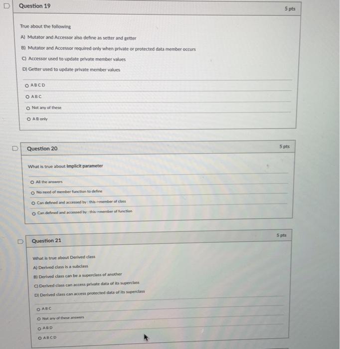 Solved D Question 19 5 pts True about the following A) | Chegg.com
