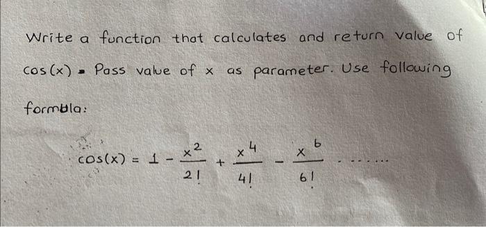 Solved Write a function that calculates and return value of | Chegg.com