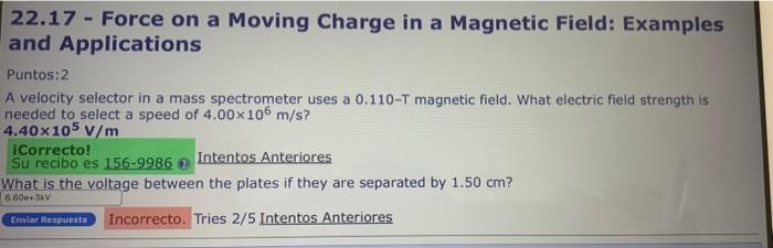 Solved 22.17 - Force on a Moving Charge in a Magnetic Field: | Chegg.com