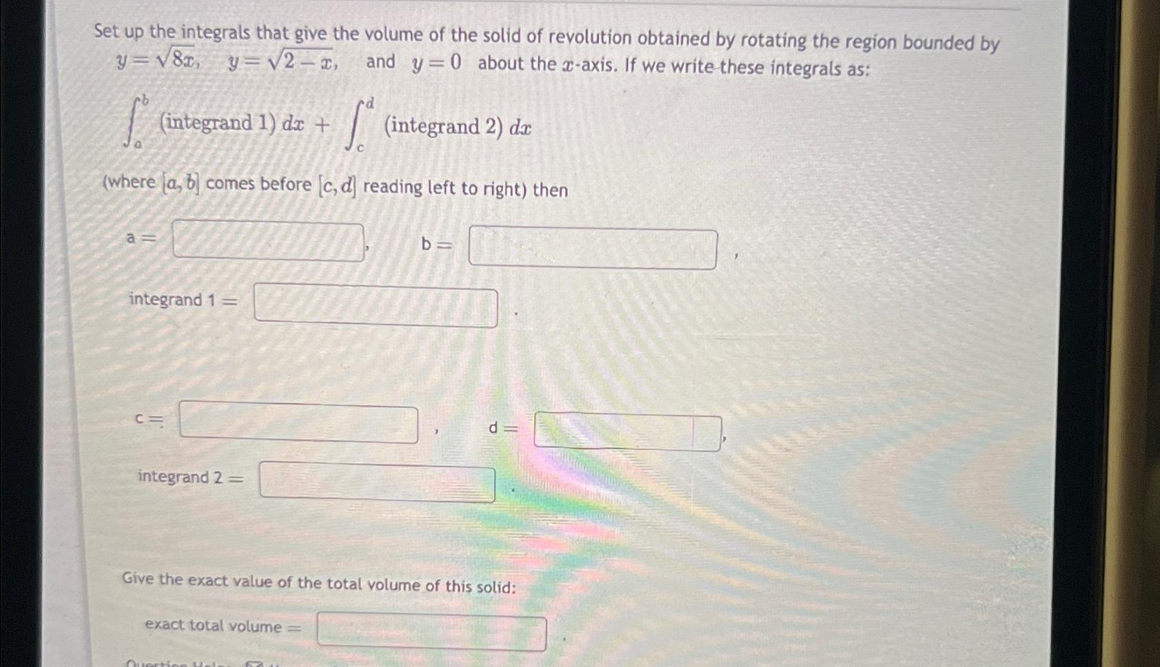 Solved Set up the integrals that give the volume of the | Chegg.com