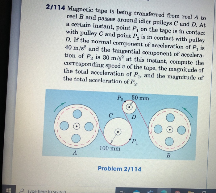 Solved 2 14 Magnetic Tape Is Being Transferred From Reel A | Chegg.com