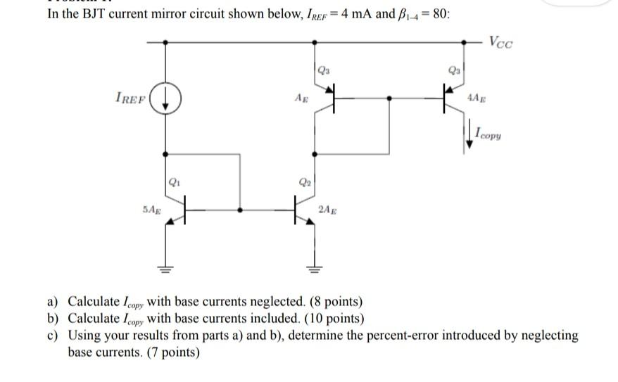 Solved In the BJT current mirror circuit shown below, IREF=4 | Chegg.com