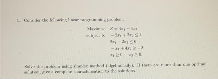 [solved] 1 Consider The Following Linear Programming Prob