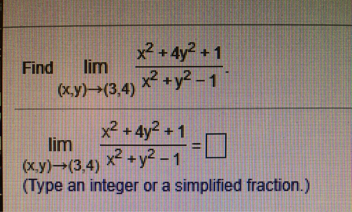 Solved X4 4y4 Find Lim X Y 3 4 X4 Y Lim 4y4 1 Chegg Com