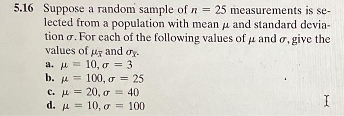 Solved 5.16 Suppose a random sample of n = 25 measurements | Chegg.com