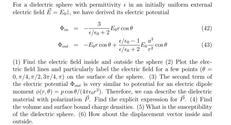 Solved For a dielectric sphere with permittivity ϵ in an | Chegg.com