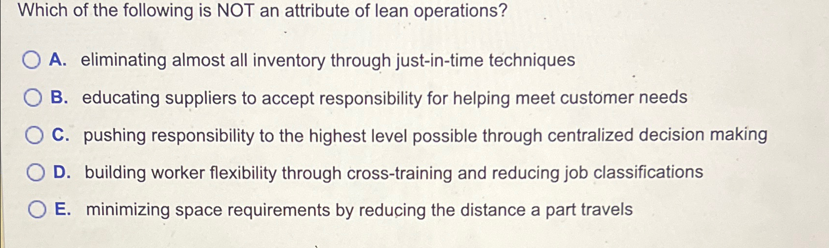 Solved Which of the following is NOT an attribute of lean | Chegg.com