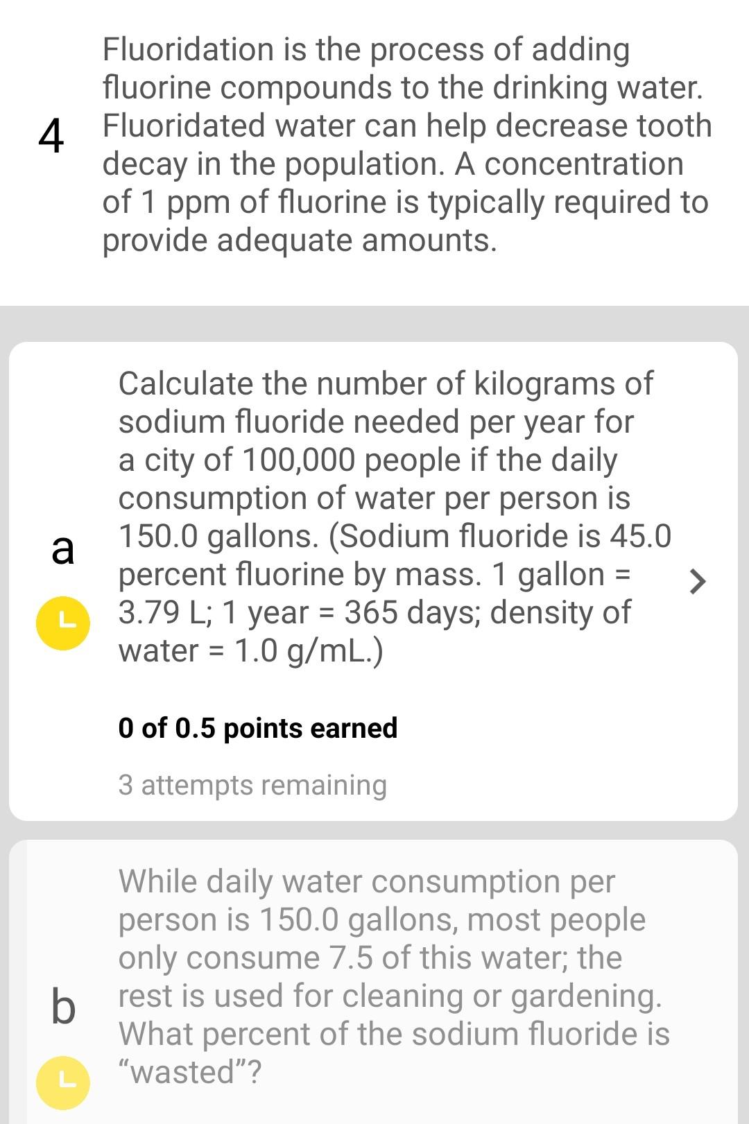 Solved 4 Fluoridation is the process of adding fluorine