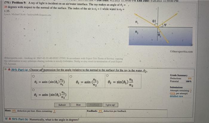 Solved (7%) Problem 9: A ray of light is incident on an | Chegg.com