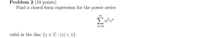 Solved Problem 2 (10 points) Find a closed form expression | Chegg.com