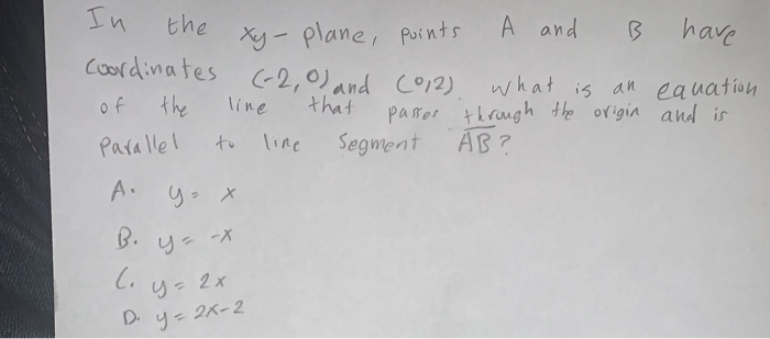 Solved xy- plane, points B. y = -X In the A and B have | Chegg.com