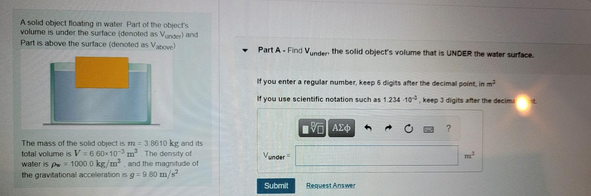 Solved A solid object floating in water. Part of the | Chegg.com