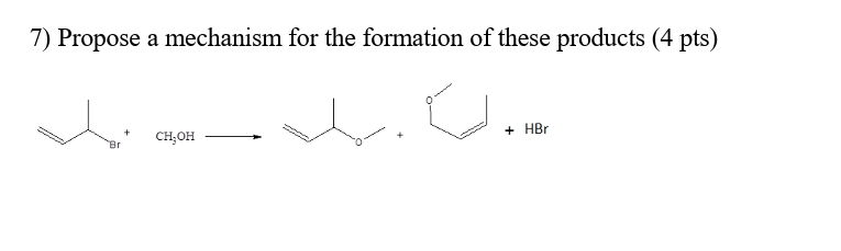 Solved Propose a mechanism for the formation of these | Chegg.com