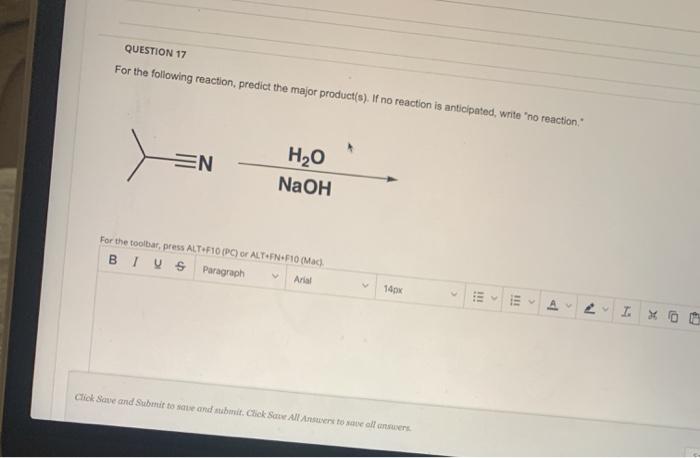 Solved QUESTION 17 For the following reaction, predict the | Chegg.com