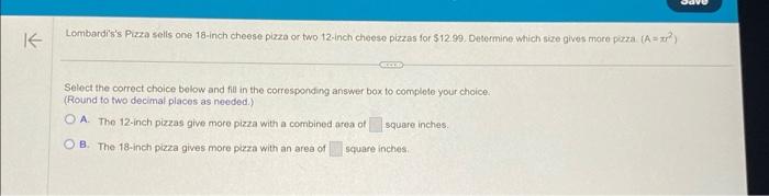 Solved Lombardi's's Pizza sells one 18-inch cheese pizza or | Chegg.com