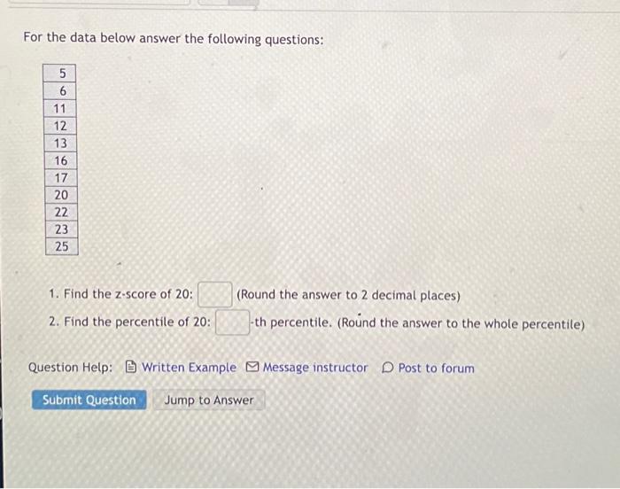 Solved For the data below answer the following questions: 1. | Chegg.com