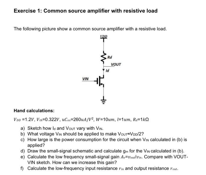 Solved Exercise 1: Common source amplifier with resistive | Chegg.com