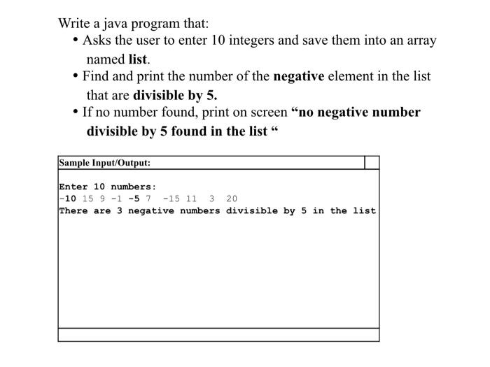 Solved Write a java program that: • Asks the user to enter | Chegg.com