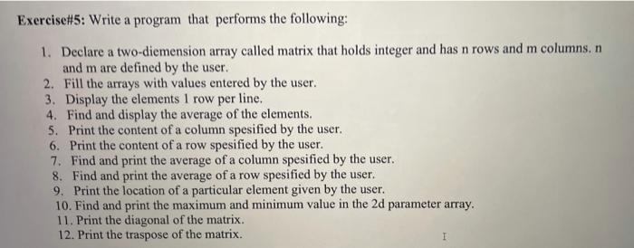 Solved Exercise#5: Write a program that performs the | Chegg.com