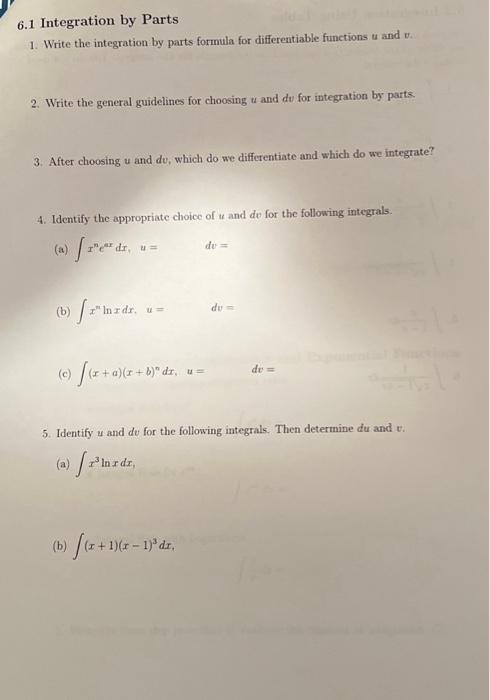 6.1 Integration by Parts 1. Write the integration by | Chegg.com