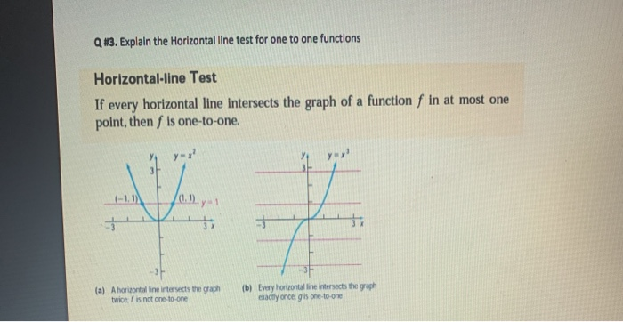 Solved Q#3. Explain the Horizontal line test for one to one | Chegg.com