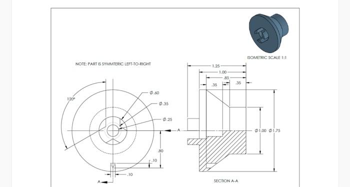 Solved i need help to create this part in solidworks using | Chegg.com