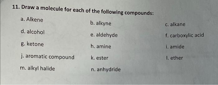 Solved 11. Draw a molecule for each of the following | Chegg.com