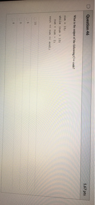Solved Question 43 1.67 pts When a continue statement is | Chegg.com