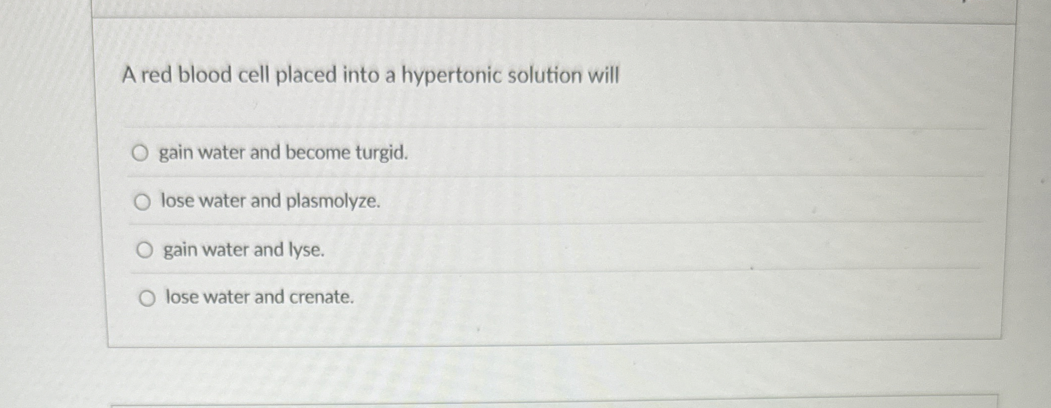 Solved A red blood cell placed into a hypertonic solution | Chegg.com