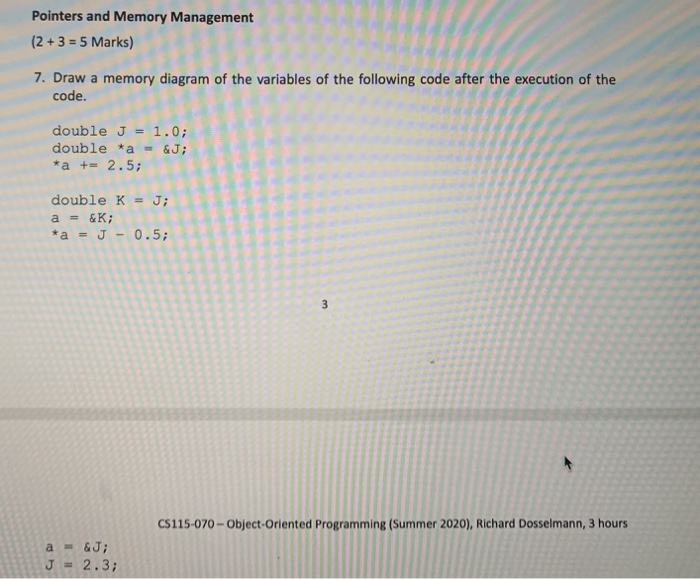 Solved Pointers and Memory Management (2 + 3 = 5 Marks) 7. | Chegg.com