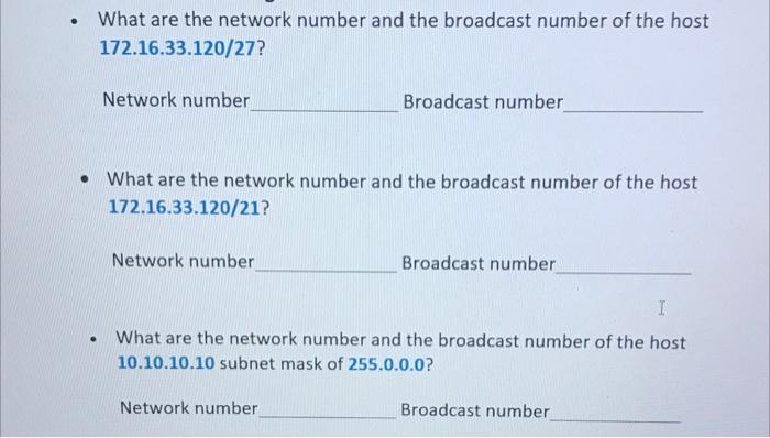 Solved What are the network number and the broadcast | Chegg.com