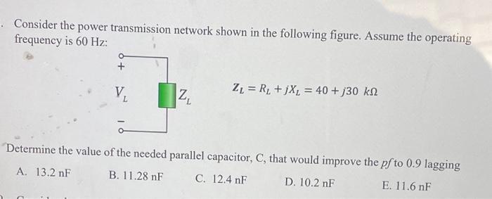 Solved Consider the power transmission network shown in the | Chegg.com