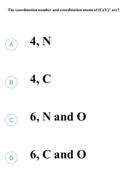 Solved The coordination number and coordination atoms of | Chegg.com