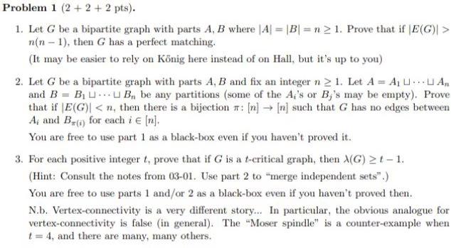 Solved Problem 1 (2+ 2 + 2 pts). 1. Let G be a bipartite | Chegg.com