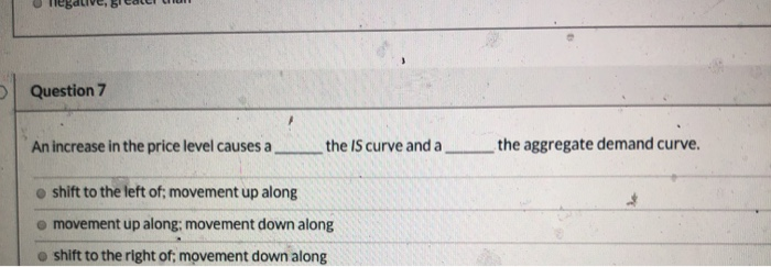 Solved Question 7 An increase in the price level causes a _ | Chegg.com