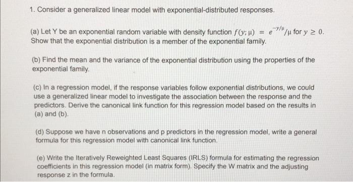 Solved 1. Consider a generalized linear model with | Chegg.com