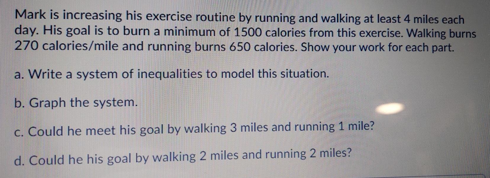 Solved Mark Is Increasing His Exercise Routine By Running Chegg Com