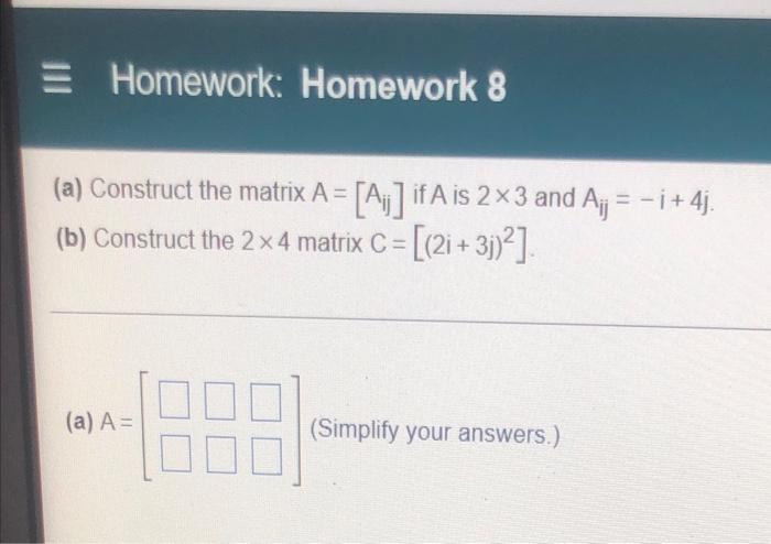 Solved Homework: Homework 8 (a) Construct the matrix A = | Chegg.com