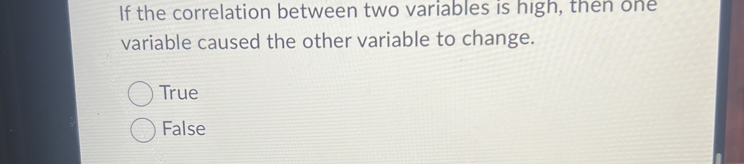 Solved If the correlation between two variables is high, | Chegg.com