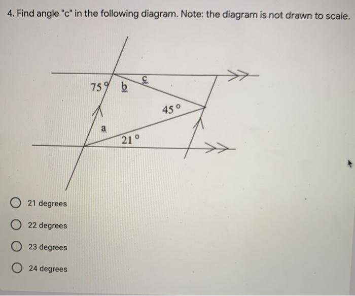 Solved 4. Find angle "c" in the following diagram. Note: the | Chegg.com