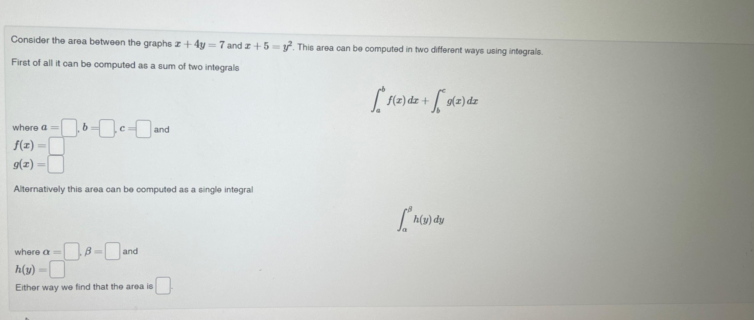 Solved Consider the area between the graphs x+4y=7 ﻿and | Chegg.com