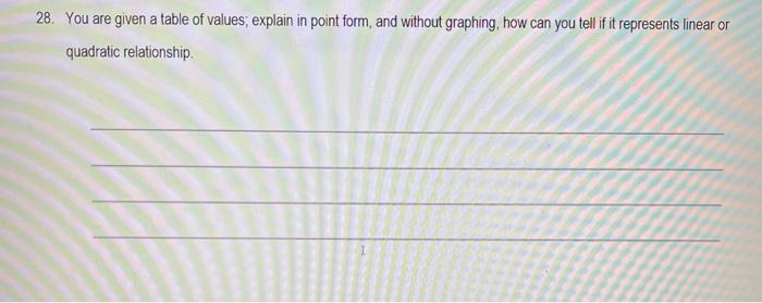 Solved 28. You are given a table of values; explain in point | Chegg.com