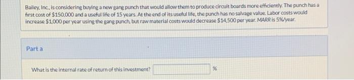 Solved Bailey, Inc. is considering buying a new gang punch | Chegg.com